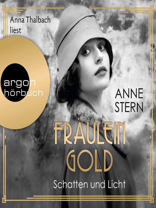 Title details for Fräulein Gold--Schatten und Licht, Band 1 by Anne Stern - Wait list